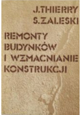 Remonty budynków i wzmacnianie konstrukcji
