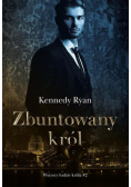 Zbuntowany król