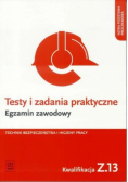 Testy i zad. prakt. Tech. BHP kwal. Z.13