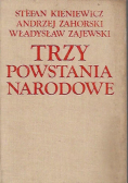 Trzy powstania narodowe