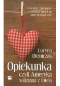 Opiekunka czyli Ameryka widziana z fotela