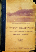 O Syberyi i Kamczatce 1912 r