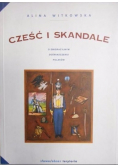 Cześć i skandale