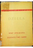 Dzieła tom 2 Więź społeczna i dziedzictwo krwi
