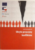 Ukryte przyczyny konfliktów