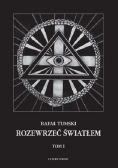 Rozewrzeć światłem tom 1
