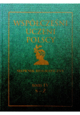 Współcześni uczeni polscy Słownik biograficzny Tom IV