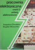 Pracownia elektroniczna część 2 układy elektroniczne