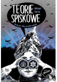 Teorie spiskowe. Nic nie jest takie, na jakie...