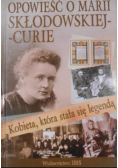 Opowieść o Marii Skłodowskiej Curie