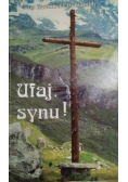 Ufaj synu