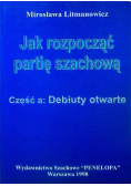 Jak rozpocząć partię szachową