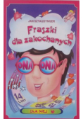 Fraszki dla zakochanych Dla niej