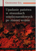 Upadanie państwa w stosunkach międzynarodowych