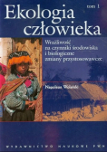 Ekologia człowieka Tom I