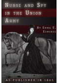 Nurse and Spy in the Union Army