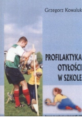 Profilaktyka otyłości w szkole. Program do realizacji na lekcjach WF i SKS