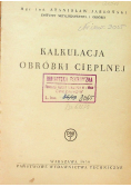 Kalkulacja obróbki cieplnej 1950 r.