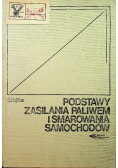 Podstawy zasilania paliwem i smarowania samochodów