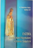 Fatima sercem Maryi Niepokalanej w Trzecie Tysiąclecie
