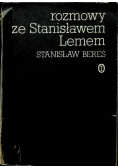 Rozmowy ze Stanisławem Lemem