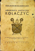 Monografia miasteczka Kołaczyc 1939 r.