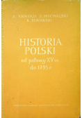 Historia Polski od połowy XV w do 1795 r.