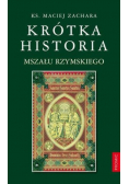 Krótka historia Mszału Rzymskiego