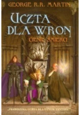 Uczta dla wron Cienie śmierci