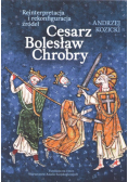 Cesarz Bolesław Chrobry