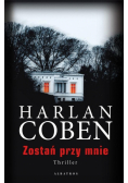Zostań przy mnie