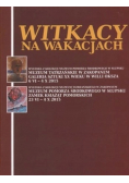 Witkacy na wakacjach