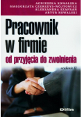 Pracownik w firmie od przyjęcia do zwolnienia