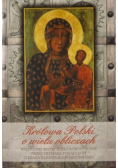 Królowa Polski o wielu obliczach