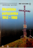 Ukraińska partyzantka 1942 1960