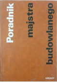 Poradnik majstra budowlanego