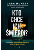 Kto chce ich śmierci?