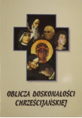 Oblicza doskonałości chrześcijańskiej