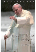 I wy bądźcie radośni