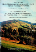 Przemiany środowiska przyrodniczego Polski a jego funkcjonowanie