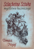 Szlachetna sztuka myślistwa łuczniczego