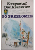 Między Worłujem a Przyszłozbożem Po przełomie