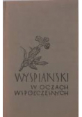 Wyspiański w oczach współczesnych