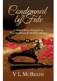 Condemned By Fate