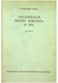 Organizacja służby zdrowia w PRL