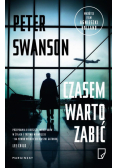 Czasem warto zabić