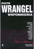 Wrangel Wspomnienia Tom 1