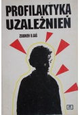 Profilaktyka uzależnień