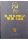Bł Maksymilian Maria Kolbe