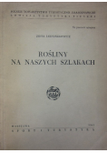 Rośliny na naszych szlakach